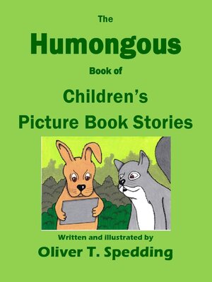 cover image of The Humongous Book of Children's Picture Book Stories
